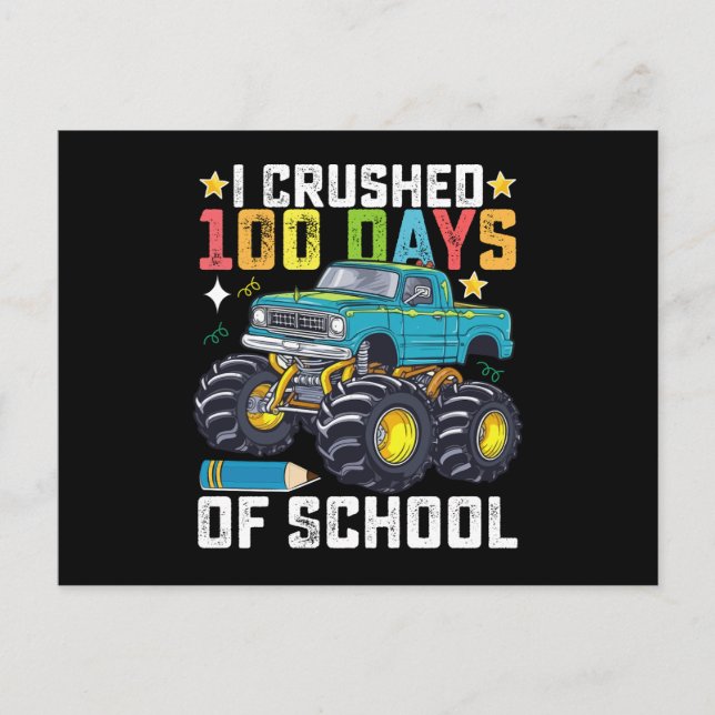 I Crushed 100 Days Of School Monster Truck Postcard (Front)