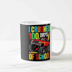 I Crushed 100 Days Of School Monster Truck Teacher Coffee Mug
