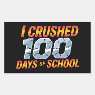 I crushed 100 days of school rectangular sticker