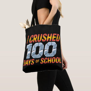 I crushed 100 days of school tote bag