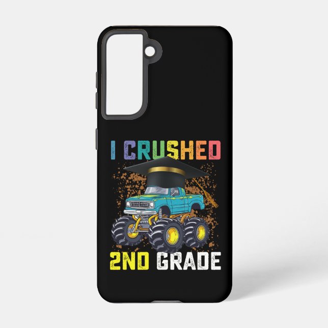 I Crushed 2nd Grade Monster Truck Graduation Samsung Galaxy S21 Case (Back)