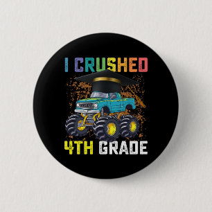 I Crushed 4th Grade Monster Truck Graduation 6 Cm Round Badge