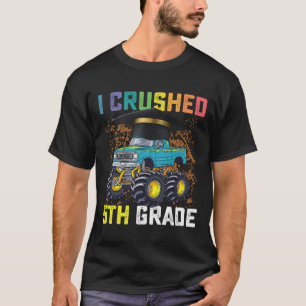 I Crushed 5th Grade Monster Truck Graduation T-Shirt