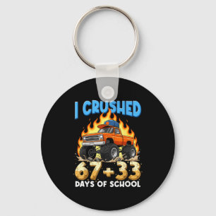 I Crushed 67 + 33 Days Of School Monster Truck Boy Key Ring