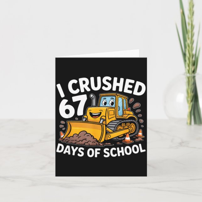 I Crushed 67 Days Of School 67th Day Of School Boy Card (Front)
