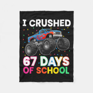 I Crushed 67 Days Of School Monster Teacher Studen Fleece Blanket