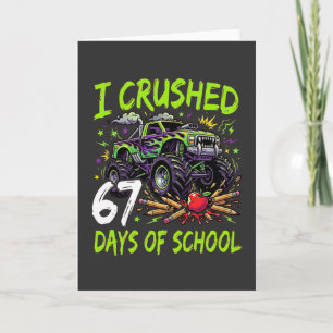 I Crushed 67 Days of School Monster Truck Neon Card