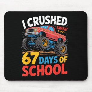 I Crushed 67 Days Of School Shirts Truck Students  Mouse Pad