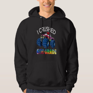 I Crushed 6th Grade  Monster Truck Graduation Stud Hoodie
