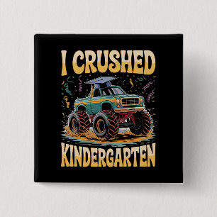 I Crushed Kindergarten Monster Truck Graduation 15 Cm Square Badge