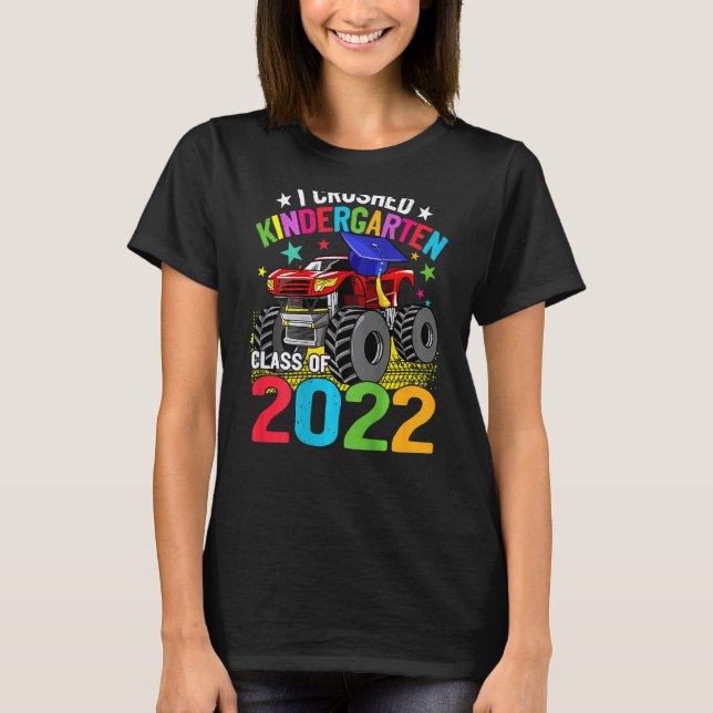 I Crushed Kindergarten Monster Truck Graduation 20 T-Shirt (Front)