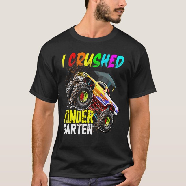 I Crushed Kindergarten Monster Truck Graduation Bo T-Shirt (Front)