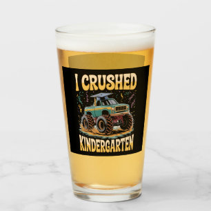 I Crushed Kindergarten Monster Truck Graduation Glass
