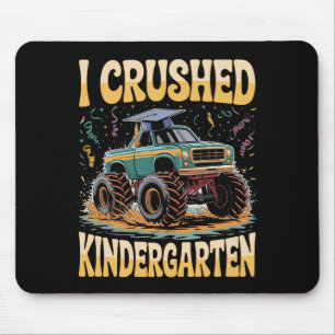 I Crushed Kindergarten Monster Truck Graduation Mouse Pad