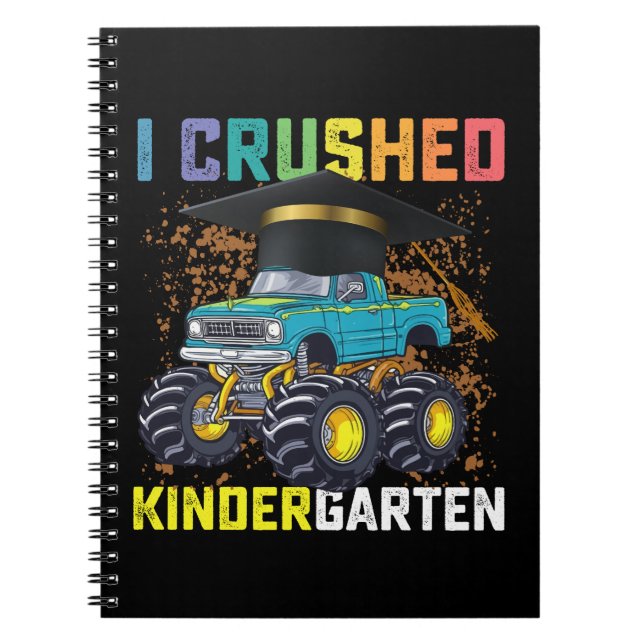 I Crushed Kindergarten Monster Truck Graduation Notebook (Front)