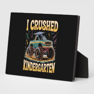 I Crushed Kindergarten Monster Truck Graduation Plaque
