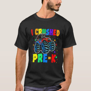 I Crushed Pre-K Monster Truck Graduation Cap Shirt