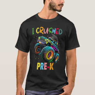 I Crushed Pre-K Monster Truck Graduation Shirt Boy