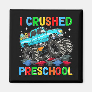 I Crushed Preschool Last Day Of School Monster Tru Magnet