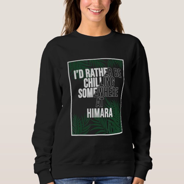 I d Rather Be Chilling At The Beach  Albania Himar Sweatshirt (Front)
