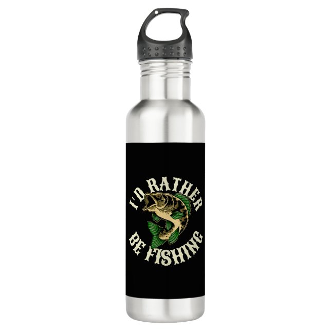 I d Rather Be Fishing Funny 710 Ml Water Bottle (Front)