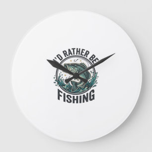 I’d Rather Be Fishing Vintage Bass Fisherman T-Shi Large Clock
