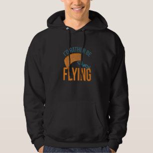 I´d Rather Be Flying Paragliding fly parachute par Hoodie