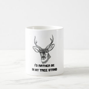 I’d Rather be in my Tree Stand Coffee Mug