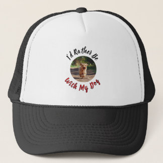 I’d Rather Be With My Dog – Personalized Pet Lover Trucker Hat