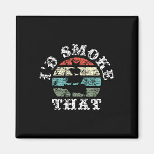 I´d Smoke That - Bbq  Magnet