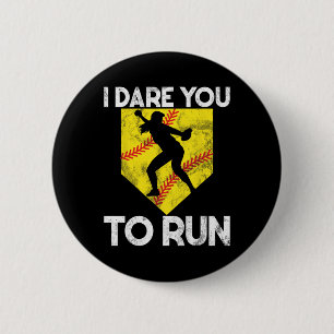 I Dare You To Run Softll Catcher Game Day Vibes So 6 Cm Round Badge