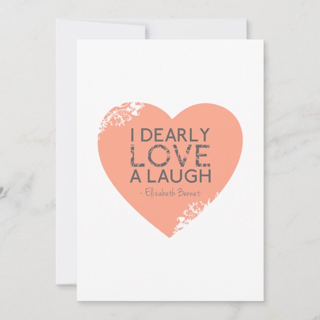 I Dearly Love A Laugh - Jane Austen Quote (Front)