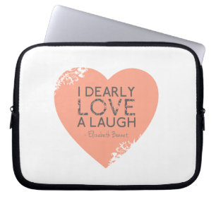 I Dearly Love A Laugh - Jane Austen Quote Laptop Sleeve