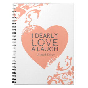 I Dearly Love A Laugh - Jane Austen Quote Notebook