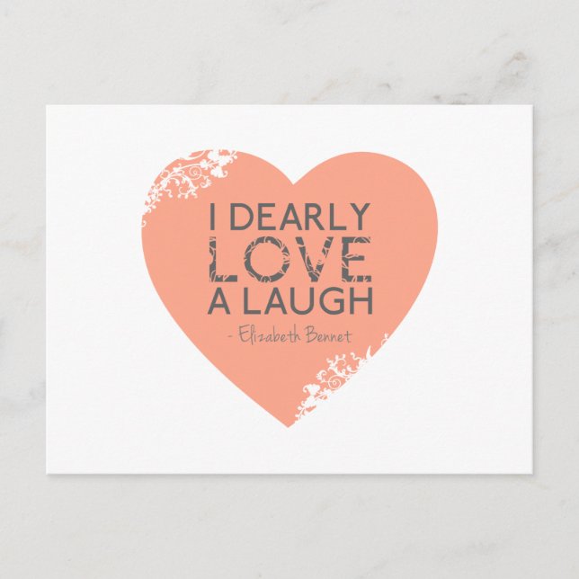 I Dearly Love A Laugh - Jane Austen Quote Postcard (Front)