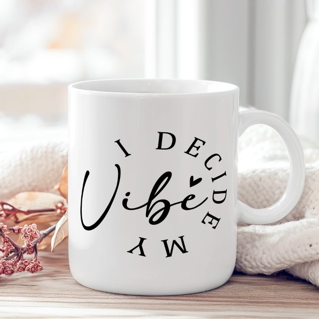 "I Decide My Vibe" Black and White Inspirational Coffee Mug ("I Decide My Vibe" Black and White Inspirational Coffee Mug on a boho wooden table with pink flower)