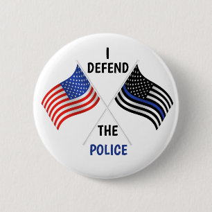 I Defend The Police 6 Cm Round Badge
