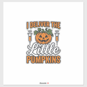I Deliver The Little Pumpkins Halloween Nurse Shir