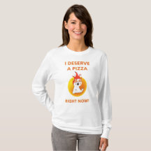 I deserve a pizza right now slogan with angry cat