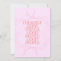I deserve good things Quote