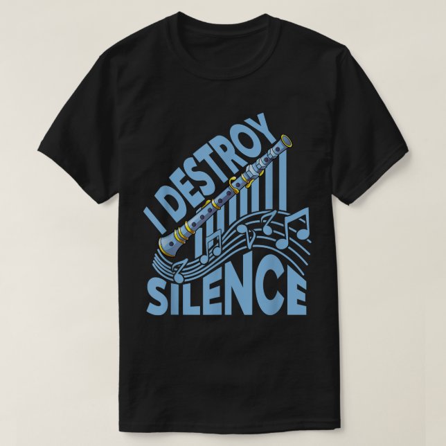 I Destroy Silence - Choir, Marching Band and Clari T-Shirt (Design Front)