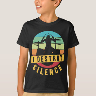 I Destroy Silence  Drummer Musician Drumsticks T-Shirt