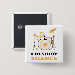 I Destroy Silence Funny Drummer 15 Cm Square Badge