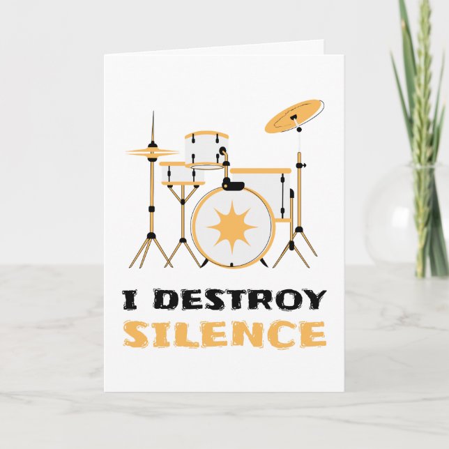 I Destroy Silence Funny Drummer Card (Front)