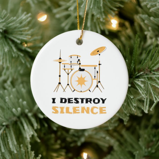 I Destroy Silence Funny Drummer Ceramic Ornament (Tree)