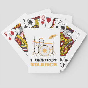 I Destroy Silence Funny Drummer Playing Cards