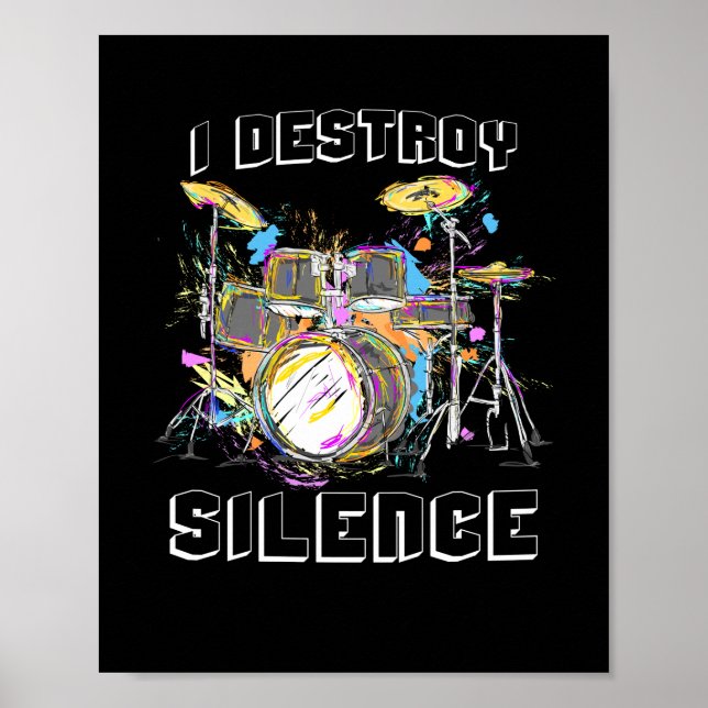 I Destroy Silence Poster (Front)