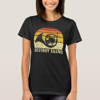 I Destroy Silence Retro French Horn Player Funny H T-Shirt