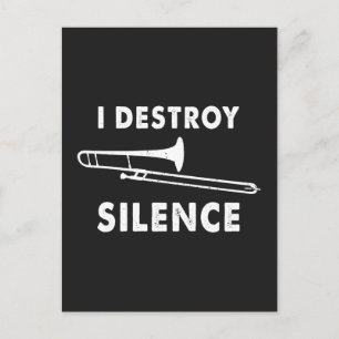 I Destroy Silence - Trombonist Trombone Player Holiday Postcard