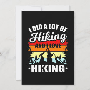 I Did A Lot Of Hiking Save The Date